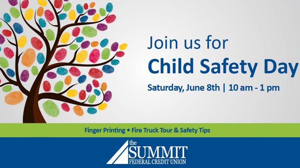 Child Safety Day at The Summit The Summit Federal Credit Union