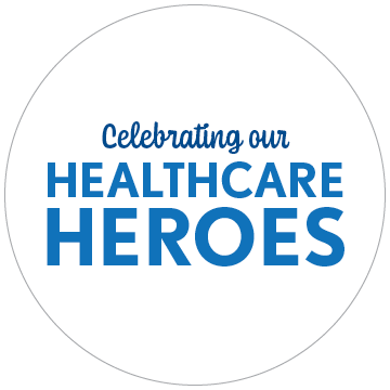 Celebrating our Healthcare Heros